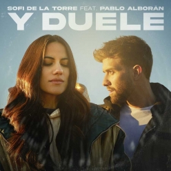 Sofi de la Torre ft. Pablo Alboran - Y Duele